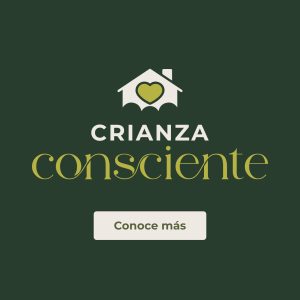 Crianza consciente
